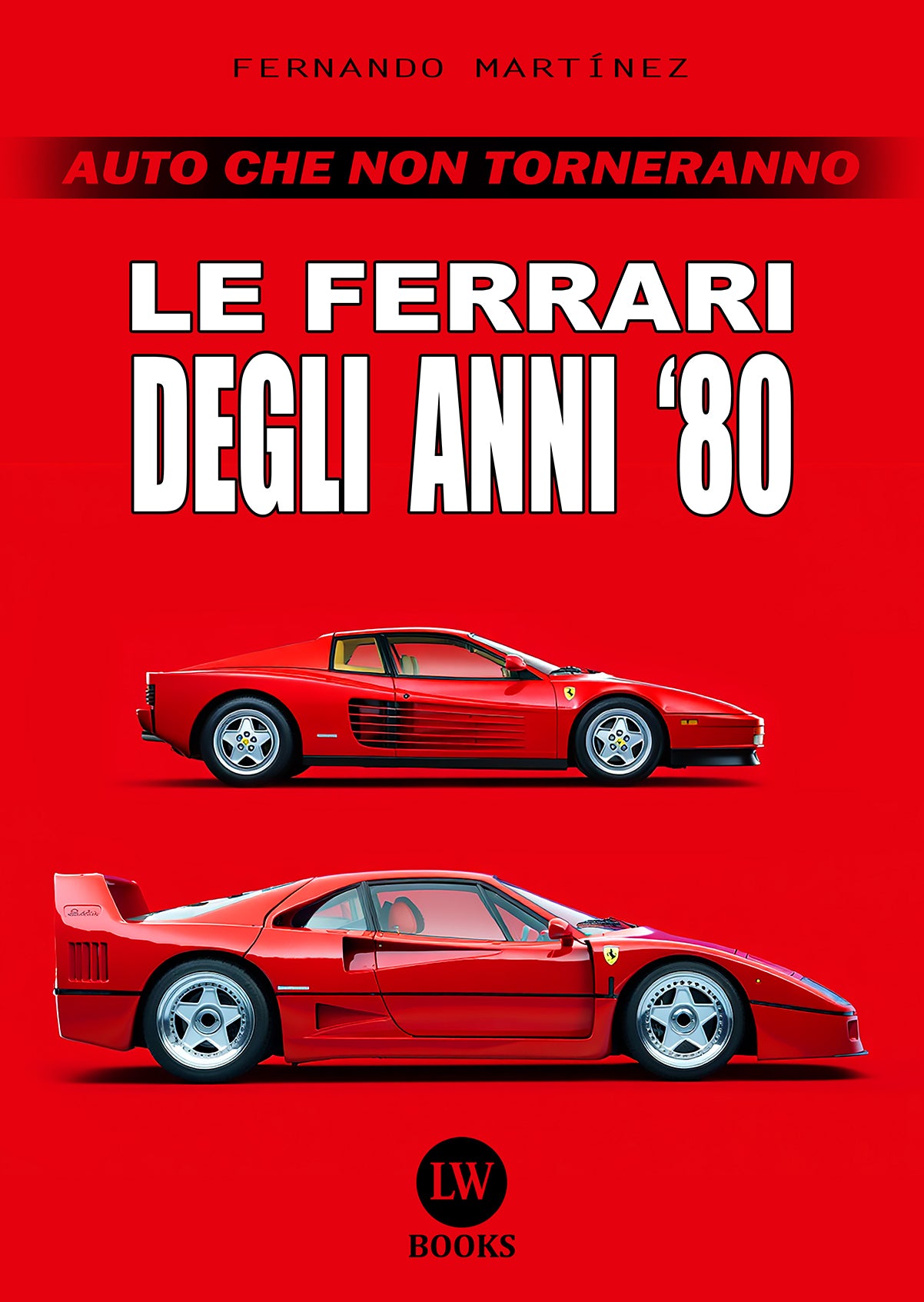 LE FERRARI DEGLI ANNI `80 (PDF)