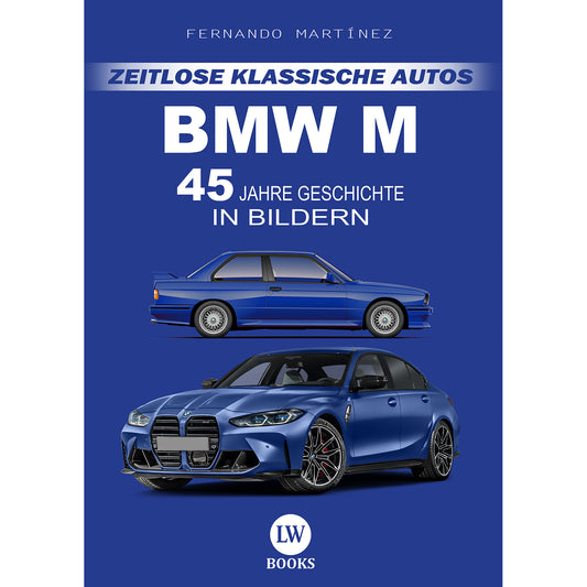 BMW M - 45 JAHRE GESCHICHTE IN BILDERN (PDF)