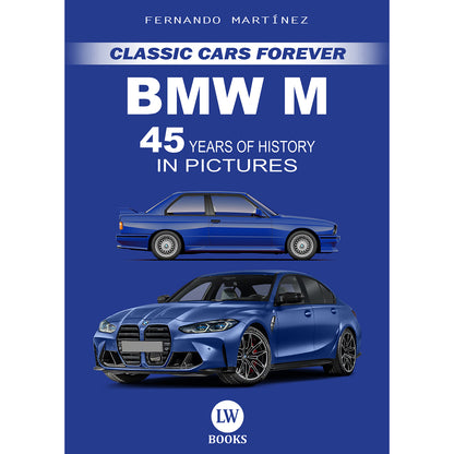BMW M - 45 YEARS OF HISTORY IN PICTURES (PDF)