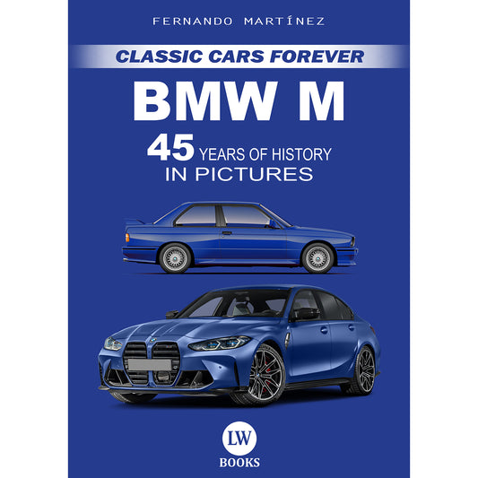 BMW M - 45 YEARS OF HISTORY IN PICTURES (PDF)