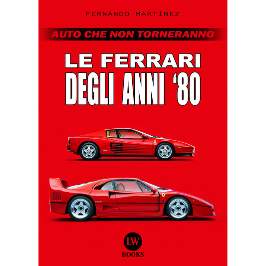LE FERRARI DEGLI ANNI `80 (PDF)