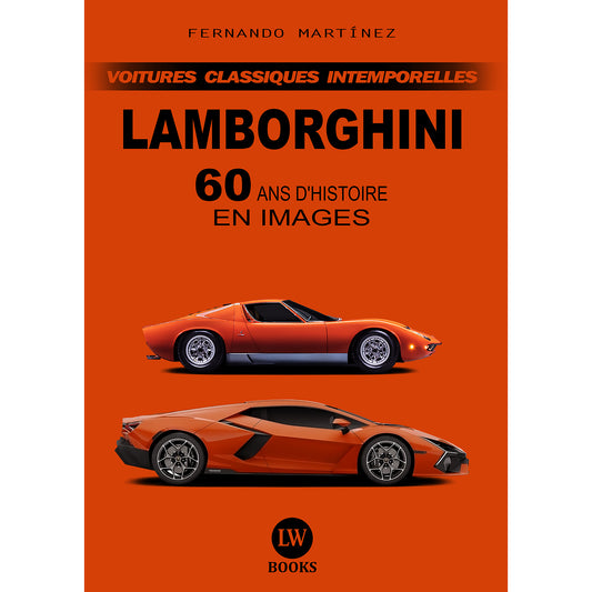 LAMBORGHINI - 60 ANS D'HISTOIRE EN IMAGES (PDF)