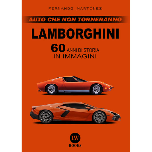 LAMBORGHINI - 60 ANNI DI STORIA IN IMMAGINI (PDF)