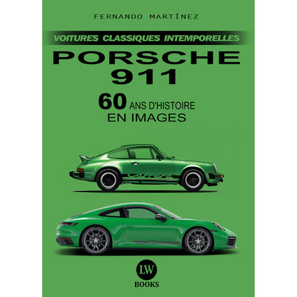 PORSCHE 911 - 60 ANS D'HISTOIRE EN IMAGES (PDF)