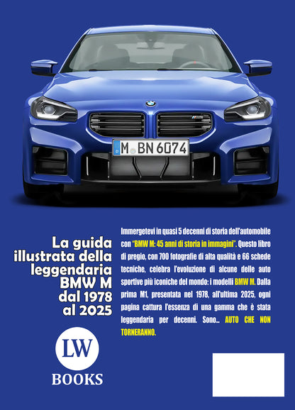 BMW M - 45 ANNI DI STORIA IN IMMAGINI (PDF)