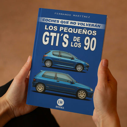 LOS PEQUEÑOS GTI´S DE LOS 90 (PDF)