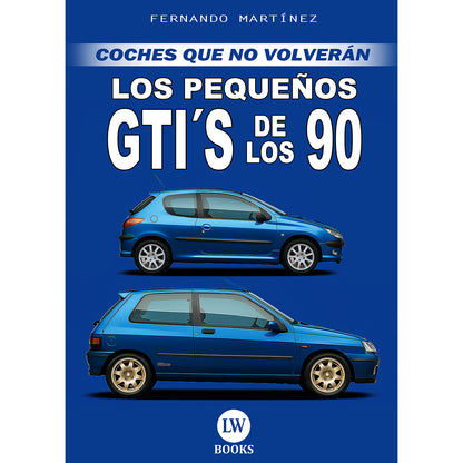 LOS PEQUEÑOS GTI´S DE LOS 90 (PDF)