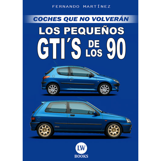 LOS PEQUEÑOS GTI´S DE LOS 90 (PDF)