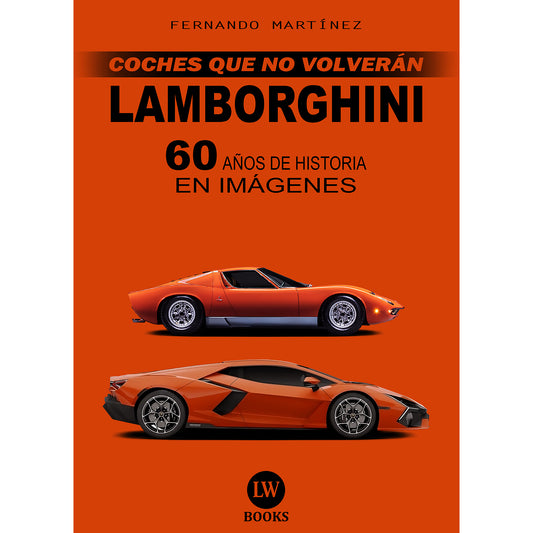 LAMBORGHINI - 60 AÑOS DE HISTORIA EN IMÁGENES (PDF)